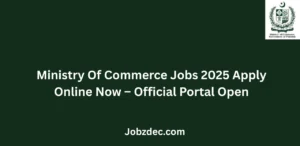 Ministry Of Commerce Jobs 2025 Apply Online Now Official Portal Open