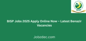 BISP Jobs 2025 Apply Online Now Latest Vacancies Announced